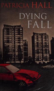 Cover of: Dying fall: a new Inspector Thackeray novel.