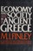 Cover of: Economy and society in ancient Greece