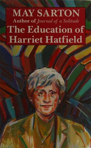 Cover of: The education of Harriet Hatfield by May Sarton