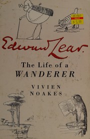 Cover of: Edward Lear: the life of a wanderer