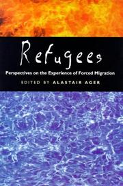 Refugees : perspectives on the experience of forced migration