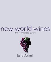 New world wines : the complete guide