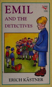 Cover of: Emil and the detectives by Erich Kästner