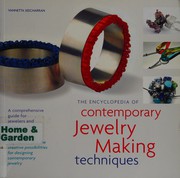 Cover of: The encylopedia of contemporary jewelry making techniques by Vannetta Seecharran
