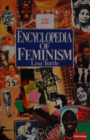 Encyclopaedia of Feminism by Lisa Tuttle