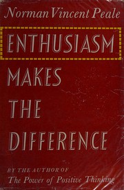 Cover of: Enthusiasm makes the difference. by Norman Vincent Peale