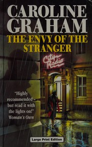 Cover of: The Envy of the Stranger by Caroline Graham