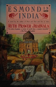 Cover of: Esmond in India by Ruth Prawer Jhabvala