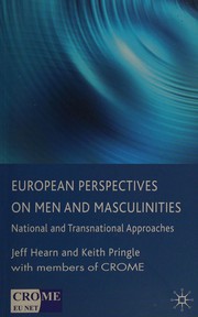 Cover of: European perspectives on men and masculinities: national and transnational approaches