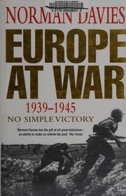 Cover of: Europe at war: 1939-1945 : no simple victory