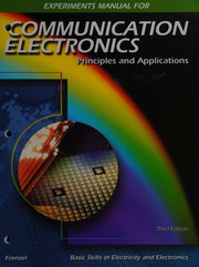 Cover of: Communication Electronics: Principles and Applications,  Experiments Manual