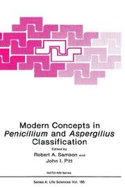 Modern concepts in pencillium and aspergillus classification by International Penicillium and Aspergillus NATO Advanced Research Workshop (2nd 1989 Baarn, Netherlands)