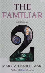 Cover of: The familiar: Into the forest