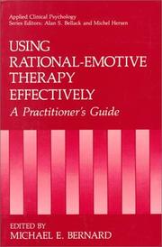 Cover of: Using Rational-Emotive Therapy Effectively: A Practitioner's Guide (Applied Clinical Psychology)