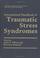 Cover of: International handbook of traumatic stress syndromes