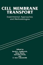 Cell membrane transport : experimental approaches and methodologies