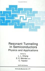 Resonant tunneling in semiconductors : physics and applications