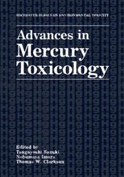 Advances in mercury toxicology