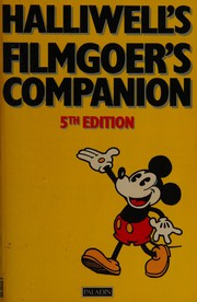 Cover of: The filmgoer's companion by Halliwell, Leslie.
