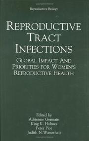 Reproductive tract infections : global impact and priorities for women's reproductive health