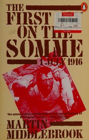 Cover of: The first day on the Somme: 1 July 1916