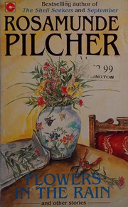 Cover of: Flowers in the rain by Rosamunde Pilcher