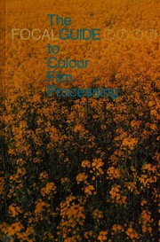 Cover of: The Focalguide to colour film processing