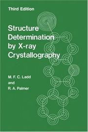 Structure determination by X-ray crystallography by M. F. C. Ladd