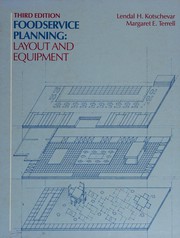 Cover of: Foodservice planning: layout and equipment