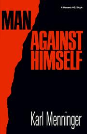 Man against himself by Karl A. Menninger
