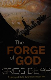 Cover of: The forge of God by Greg Bear