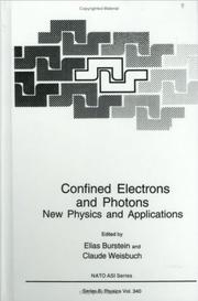 Confined electrons and photons : new physics and applications