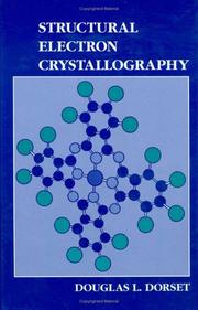 Structural electron crystallography by Douglas L. Dorset