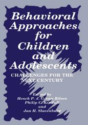 Behavioral approaches for children and adolescents : challenges for the next century