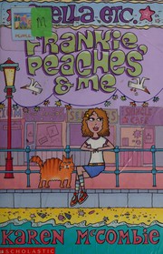 Cover of: Frankie, peaches & me.