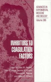 Inhibitors to coagulation factors