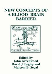New concepts of a blood-brain barrier by Malcolm B. Segal