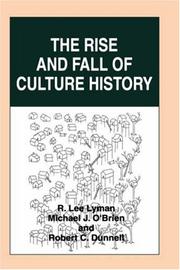 Cover of: The rise and fall of culture history