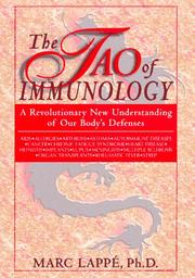Cover of: The tao of immunology: a revolutionary new understanding of our body's defenses