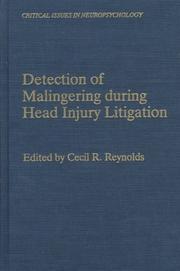 Detection of malingering during head injury litigation