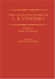 The collected works of L.S. Vygotsky. Vol.5, Child psychology