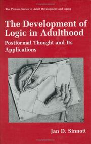 Cover of: The development of logic in adulthood: postformal thought and its applications