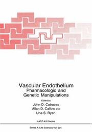 Vascular endothelium : pharmacologic and genetic manipulations