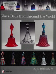 Cover of: Glass bells from around the world