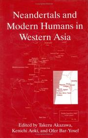 Cover of: Neandertals and modern humans in Western Asia
