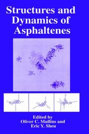 Structures and dynamics of asphaltenes