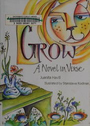 Cover of: Grow by Juanita Havill
