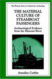 The material culture of steamboat passengers by Annalies Corbin