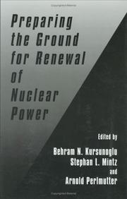 Cover of: Preparing the Ground for Renewal of Nuclear Power
