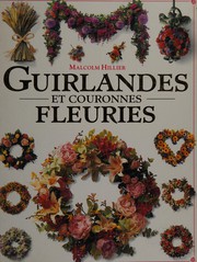 Cover of: Guirlandes et couronnes fleuries